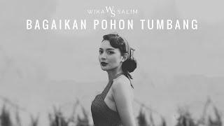 Bagaikan Pohon Tumbang - Wika Salim | Official Music Video