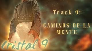 Zona Ganjah - Caminos de la mente (Cristal 9) I Video Lyric