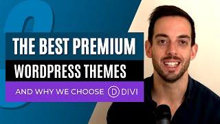 The best premium WordPress themes and why we choose Divi