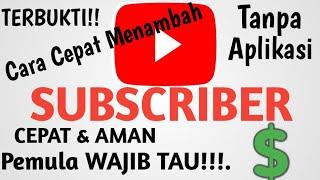 Cara Cepat Menambah Subscriber YouTube. Tanpa Aplikasi Tambahan. Cepat, Aman, Pemula Wajib Tau!!!.