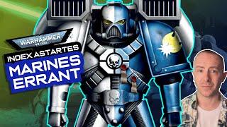 The MARINES ERRANT Chapter: Origins and Lore | Warhammer 40k Index Astartes