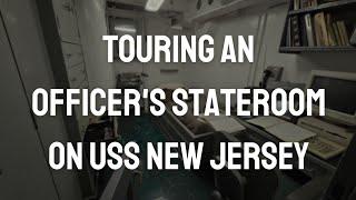 Touring a Senior Naval Officer's Stateroom on USS New Jersey