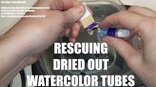 Rescuing Dried Out Watercolor Tubes