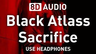 Black Atlass & Jessie Reyez - Sacrifice | 8D AUDIO 