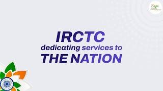 IRCTC DEDICATING SERVICES TO THE NATION || IRCTC || AZADI KA AMRIT MAHOTSAV