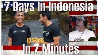 7 Days In Indonesia In 7 Minutes - REACTION