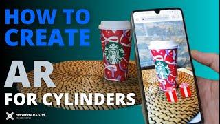 MyWebAR Tutorial: How to Create AR on Cylinders (Cups, Cans, Bottles and Others)