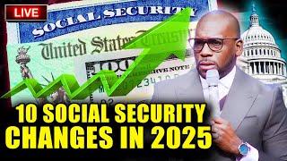 Dr. Jamal Bryant 10 Social Security CHANGES in 2025—What You MUST Know!