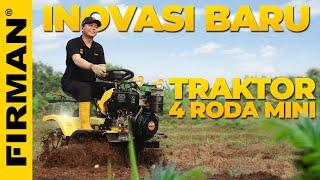 TELAH HADIR! INOVASI TRAKTOR 4 RODA MINI DI INDONESIA!