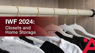 IWF 2024: Closets and Home Storage