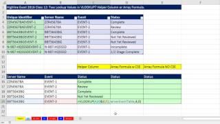 Highline Excel 2016 Class 12: Two Lookup Values in VLOOKUP? Helper Column or Array Formula.