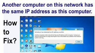 Windows has detected an IP address conflict | windows network configuration problem  same IP address