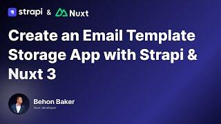 Building an Email Template Creator with Strapi CMS & Nuxt 3 | Full Tutorial