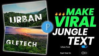 Trending Name Art Video Editing 100% Viral ? Urban Jungle Font Photo Editing