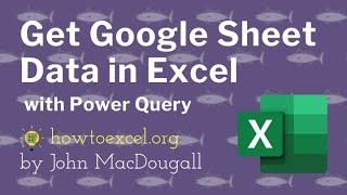 Get Google Sheet Data in Excel with Power Query