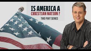 Is America a Christian Nation? – Part 1. Second Corinthians 3:17. Dr. Andy Woods. 7-7-24.