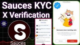 Sauces Kyc Verification //Ice network new project Sauces X Verification