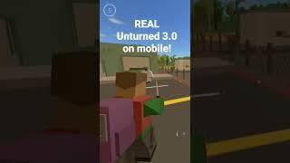 REAL Unturned 3.0 on mobile phones!