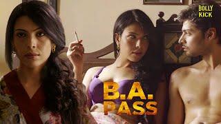 B A PASS | Hindi Full Movie | Shilpa Shukla, Shadab Kamal, Rajesh Sharma | Hindi Movies 2024