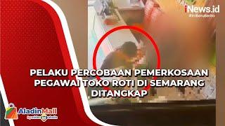 Polisi Tangkap Pelaku Percobaan Pemerkosaan Pegawai Toko Roti di Semarang, Begini Modusnya