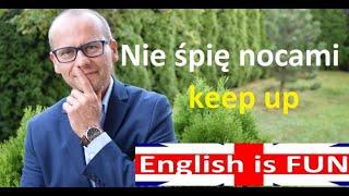 Nie śpię nocami | Keep up | Angielski