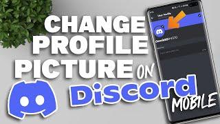 How to change profile picture on Discord Mobile 2021