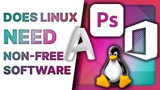 Does Linux NEED PROPRIETARY SOFTWARE?