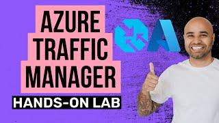 Azure Traffic Manager Hands-on Lab Tutorial