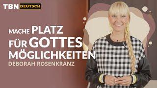 Déborah Rosenkranz: Göttliche Kraft ist in dir | TBN Deutsch