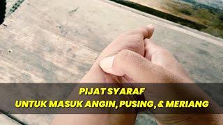 Pijat Untuk Masuk Angin, Kepala Pusing, Meriang: GIRAS TV