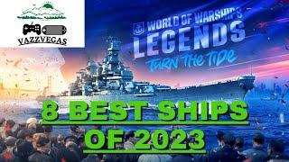 8 Best Ships of 2023 | World of Warships: Legends PS5 XBOX Series S/X