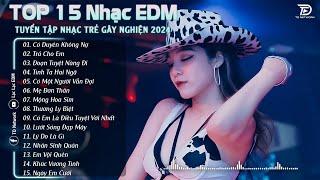 Có Duyên Không Nợ - TOP 20 Bản EDM Hot Tiktok TRIỆU VIEW - BXH Nhạc Trẻ Remix Hot Nhất Hiện Nay