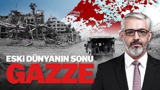 Eski Dünyanın Sonu: GAZZE! - Erem Şentürk ile #Haberler