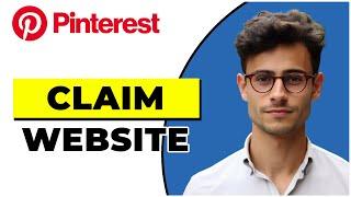 How To Claim Website On Pinterest (2024)