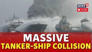 Oil Tanker And Cargo Ship Collide, Spark Massive Fire Off U.K. Coast | N18G | UK News | News18 Live