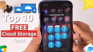 Top 10 FREE CLOUD STORAGE Apps | Best for Photos, Videos Backup??