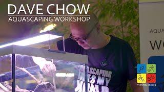 Dave Chow at Vivarium 2019 - Complete Workshop