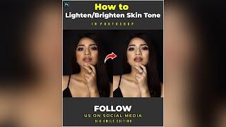 How to Lighten/Brighten Skin Tone - Photoshop Tutorial