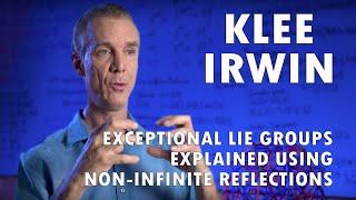 Klee Irwin - Exceptional Lie Groups Explained Using Non-Infinite Reflections