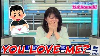 You love me?【Yui Komaki】announcer japan