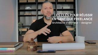 Les clés pour réussir en tant que freelance Designer d'intérieur