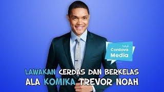 Lawakan Cerdas dan Mendidik ala Komika Trevor Noah