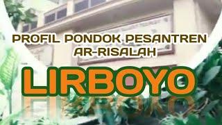 Profil Pondok Pesantren Ar-risalah Lirboyo