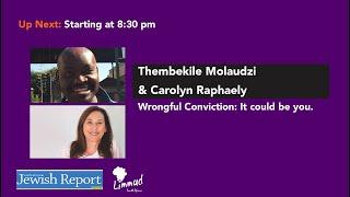 Wrongful Conviction : It could be you - Thembekile Molaudzi & Carolyn Raphaely