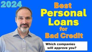 Best personal loans for people with bad credit scores in the USA in 2024