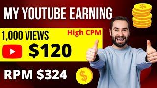 My YouTube Earning | 1,000 Views $120 | RPM- $324 | Digital UK07 | High CPM Keywords