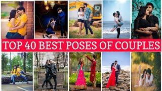 TOP 40 COUPLE PHOTO POSES || PHOTOSHOOT IDEAS 2020 || COUPLE PHOTOGRAPHY