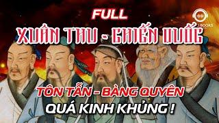 Full Audio : Xuân Thu Chiến Quốc - Tôn Tẫn Và Bàng Quyên | Audio Books - Chuyện Đời.