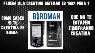 Como saber si tú creatina es buena | creatina birdman probando si es buena