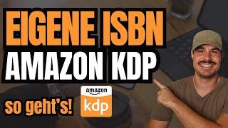 Amazon KDP - So holst du dir deine eigen ISBN (alle Schritte und Vorteile)!